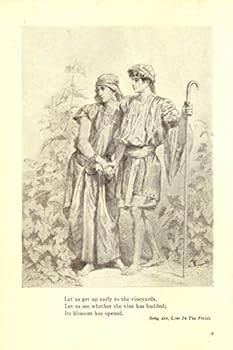 The Songs of Songs: Being a Collection of Love Lyrics of Ancient Palestine