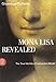 Mona Lisa Revealed: The True Identity of Leonardo's Model