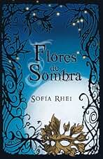 Flores de Sombra (FUERA COLECCION FICCION TRADE)