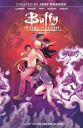 Buffy The Vampire Slayer Vol. 10: We Are The Slayer