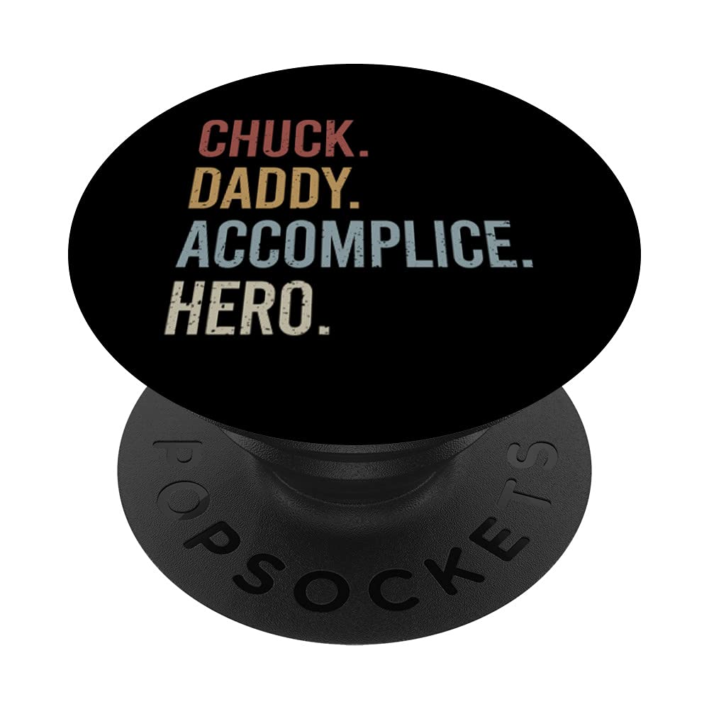 Chuck Daddy Accomplice Hero Retro Style Vintage PopSockets Swappable PopGrip