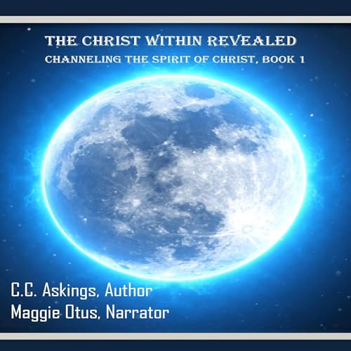 Channeling the Spirit of Christ by C.C. Askings episode artwork