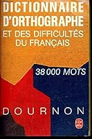Dictionnaire D'orthographe Et Des Difficultés Du Français 2253028851 Book Cover