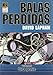BALAS PERDIDAS 3, OTRA GENTE (VIBORA COMIC) - LAPHAM, DAVID