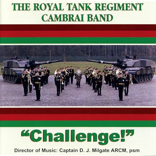 The Royal Tank Regiment Cambrai Band