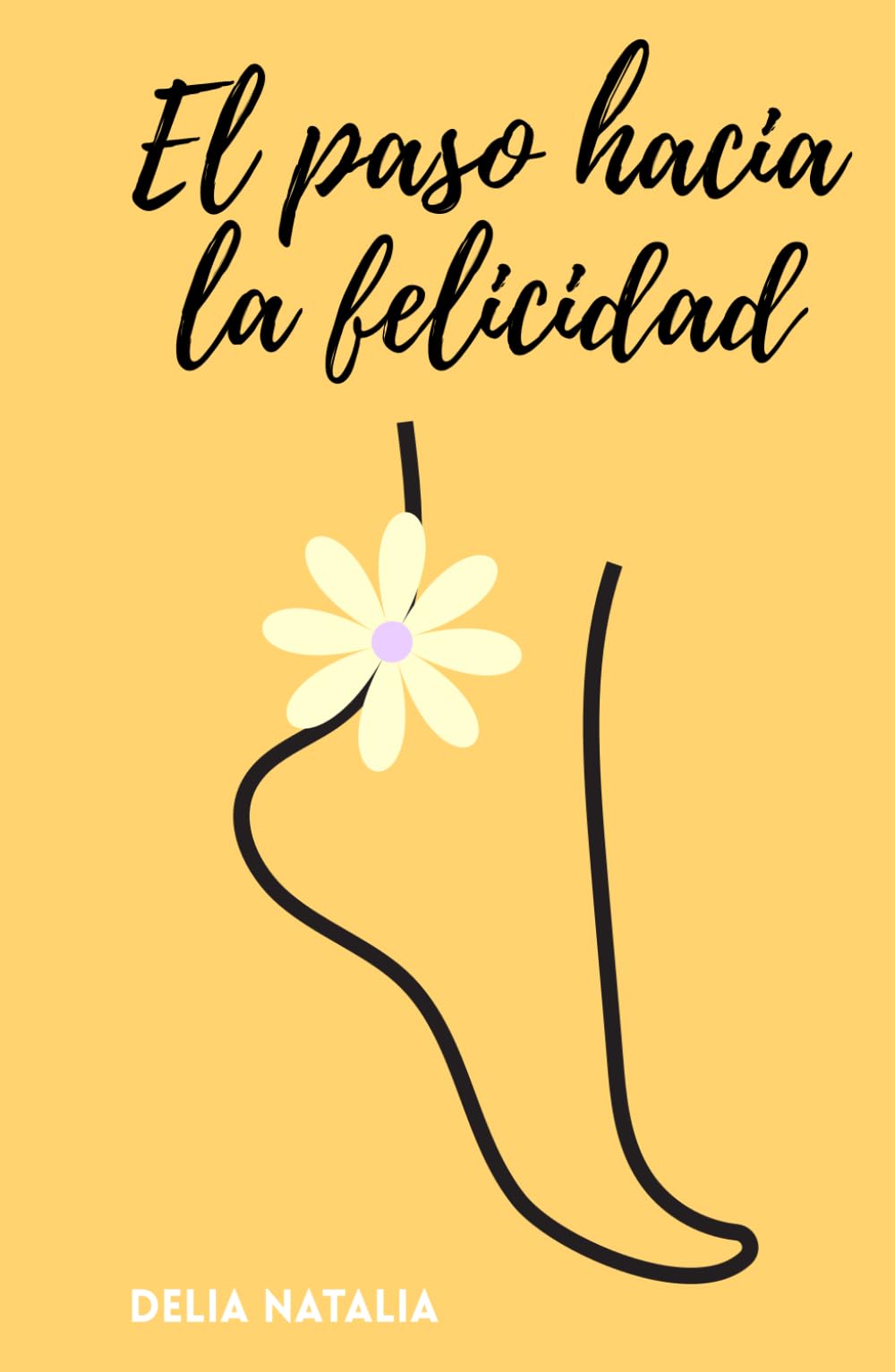 El paso hacia la felicidad