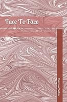 Face to Face 1503326748 Book Cover