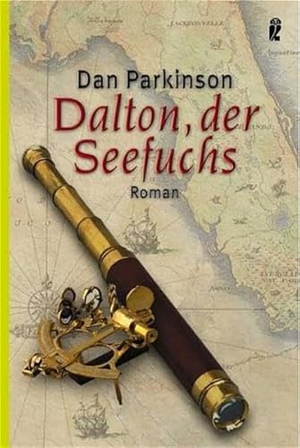 Dalton, der Seefuchs (Ullstein Maritim)