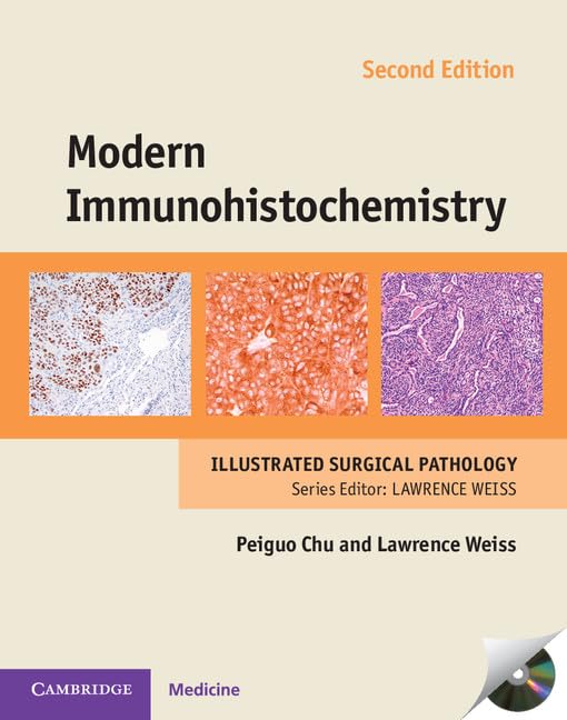 Modern Immunohistochemistry with DVD-ROM (Cambridge Illustrated Surgical Pathology)