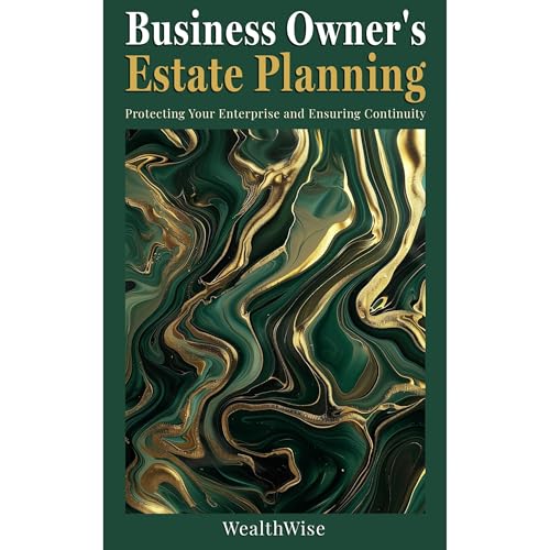 Business Owner's Estate Planning (Authored by WealthWise Publications) episode artwork