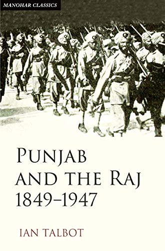 Punjab and the Raj 1849-1947 [Hardcover] Ian Talbot