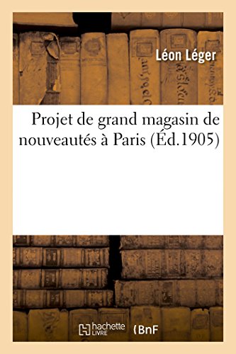 Projet de grand magasin de nouveautés à Paris