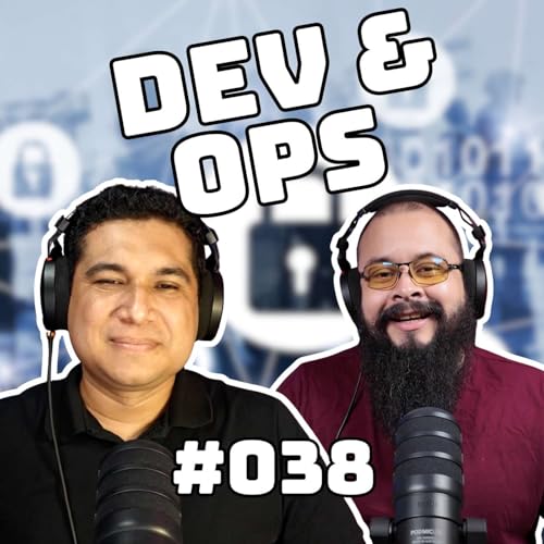 Dev&Ops - EP38 - C&oacute;mo asegurar una aplicaci&oacute;n web: Tips esenciales desde el lado de SRE / SysAdmin