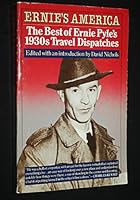 Ernie's America: The Best of Ernie Pyle's 1930's Travel Dispatches 0394575725 Book Cover