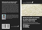 Niveles de azufre con sistema de cultivo intercalado de sésamo y frijol mungo: Rotación de cultivos y cultivos intercalados para tener la capacidad de ... la sostenibilidad en el Rajasthan árido