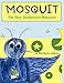 Produktbild Mosquit: The Very Disobedient Mosquito