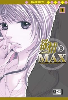 欲情©MAX 1 - Book #1 of the 欲情©MAX