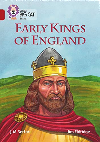 Early Kings of England (By: J.M. Sertori)