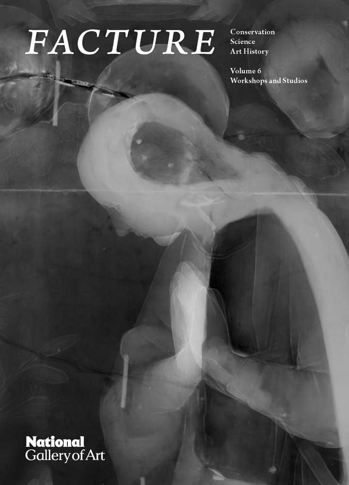 Facture: Conservation, Science, Art History: Volume 6: Workshops and Studios (Volume 6)