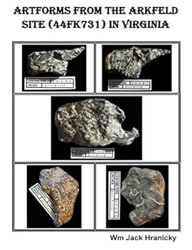 Artforms from the Arkfeld Site (44fk31) in Virginia