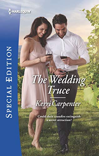 The Wedding Truce (Harlequin Special Edition: Something True, 2742)