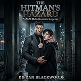 The Hitman?s Hazard: An M/M Mafia Romantic Suspense (English Edition)