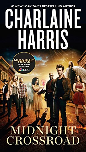Midnight Crossroad (TV Tie-In) (A Novel of Midnight, Texas)