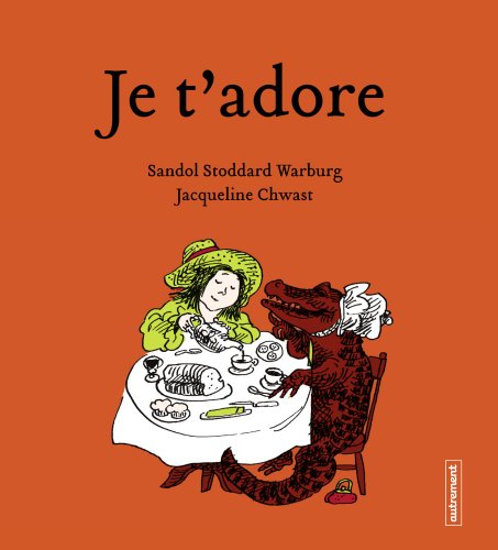 Je t'adore [French] 2746715651 Book Cover