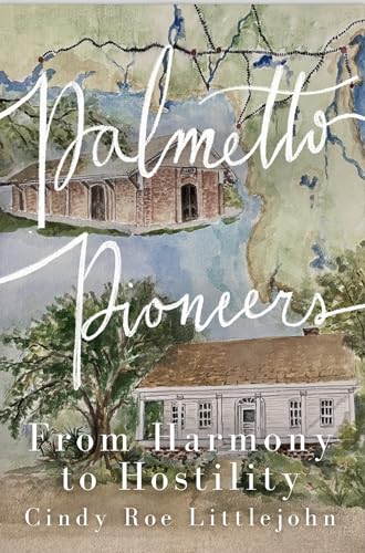Palmetto Pioneers: A Historical Biography About Florida's Path to the Civil War