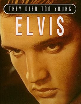 Hardcover Elvis Presley (Died Too Young) Book