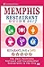Produktbild Memphis Restaurant Guide 2017: Best Rated Restaurants in Memphis, Tennessee - 500 Restaurants, Bars and Cafés recommended for Visitors, 2017