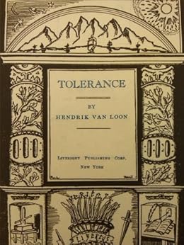 Kindle Store,Kindle eBooks,Education & Teaching Tolerance (The Liberation of Mankind) Hendrik Willem van Loon