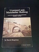 Liverpool and Manchester Railway 085206263X Book Cover