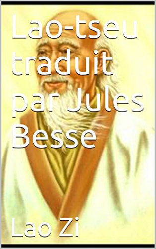 Télécharger Lao-tseu traduit par Jules Besse Livre PDF Gratuit