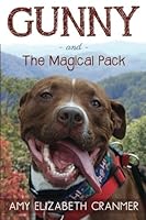 gunny and the magical pack 1482606593 Book Cover
