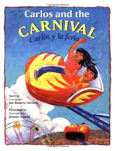 Carlos and the Carnival/Carlos y la feria (Bilingual) (Carlos Series) (English, Multilingual and Spanish Edition)