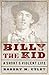 Billy the Kid: A Short and Violent Life