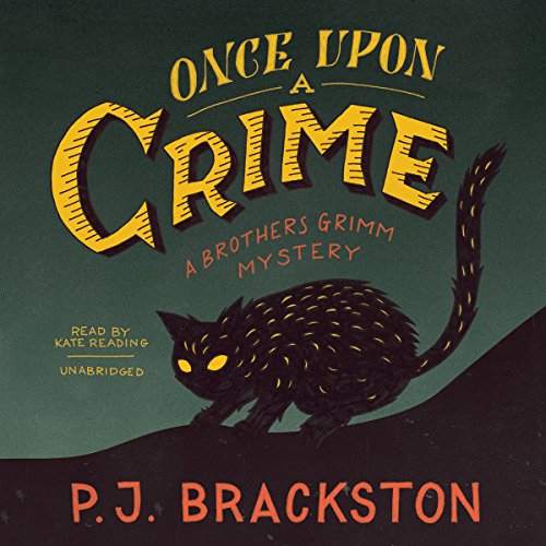 Once Upon a Crime Lib/E: A Brothers Grimm Mystery 1504609522 Book Cover