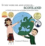 If You Were Me and Lived in... Scotland: A Child's Introduction to Cultures Around the World