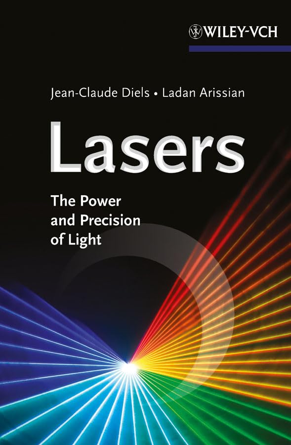 Lasers: The Power and Precision of Light Paperback – 16 September 2011