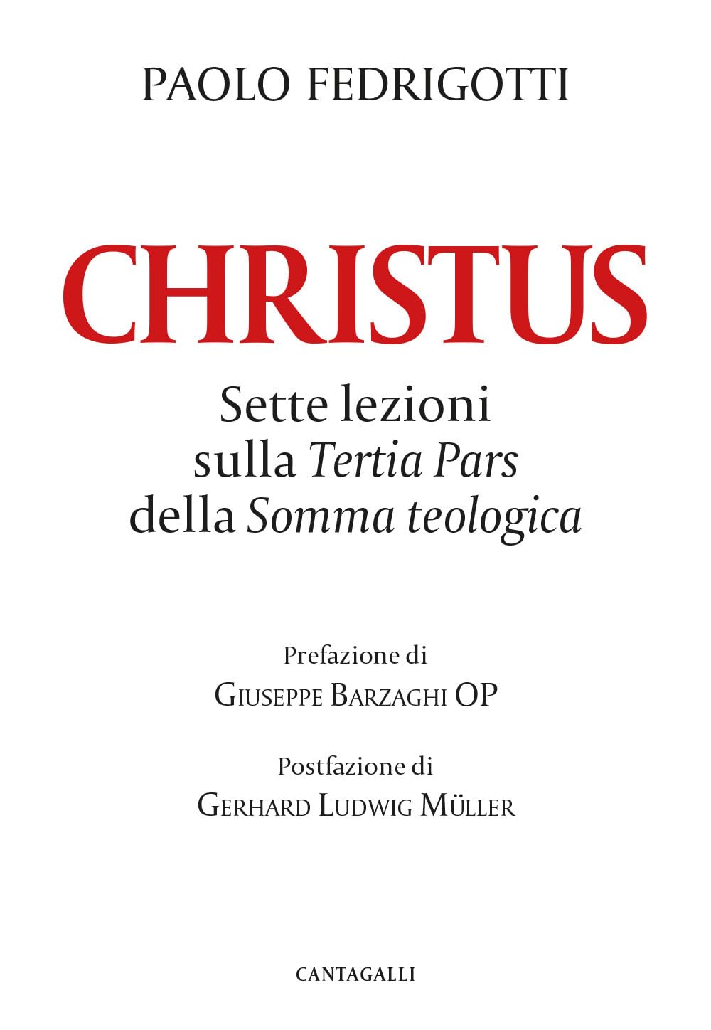 Christus. Sette Lezioni Sulla «Tertia Pars» Della «Somma Teologica» - 4