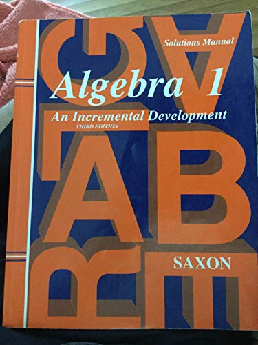 Saxon Algebra 1 Solutions Manual Saxon Algebra 1 Solutions Manual