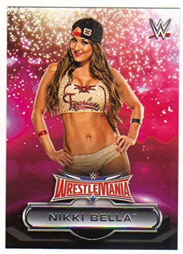 2016 Topps WWE Road to Wrestlemania Wrestlemania 32 Roster #26 Nikki Bella NM-MT
