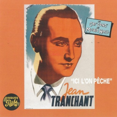 Ici L'On Peche [Audio CD] Jean Tranchant