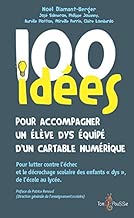 Download 100 idées pour accompagner un élève dys équipé d'un cartable numérique PDF