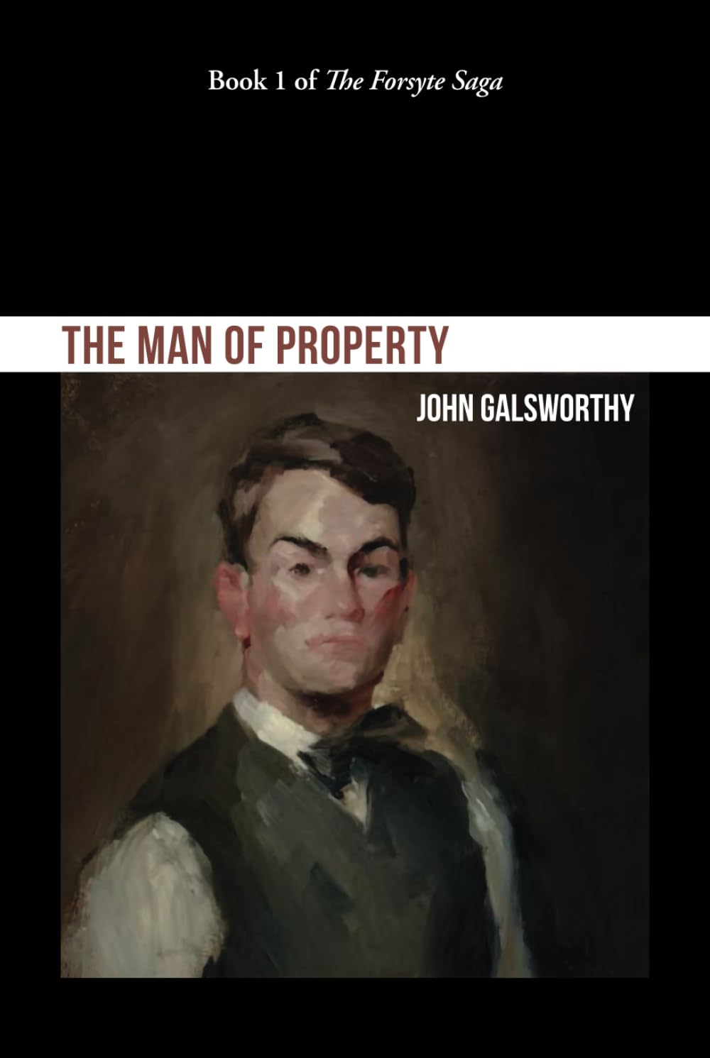 The Man of Property (The Forsyte Saga)