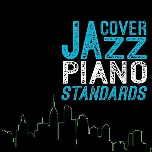 Play Cover Jazz Piano Standards by VARIOUS ARTISTS on Amazon Music
