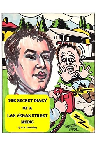 The Secret Diary of a Las Vegas Street Medic
