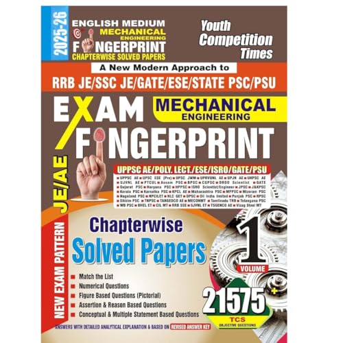 Image of Youth - JE / AE Mechanical Engineering Exam Fingerprint - Volume - 1 - Chapterwise Solved Papers - 21575 TCS Objective Questions - New Edition 2025 - 26