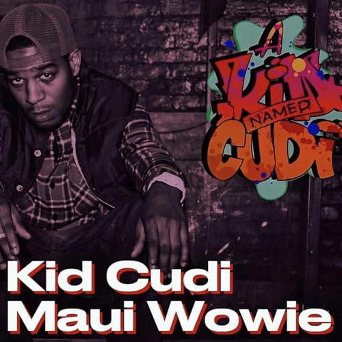 Kid Cudi - Maui Wowie (TikTok Song)
